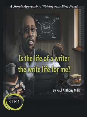 cover image of Is the Life of a Writer, the Write Life for Me?